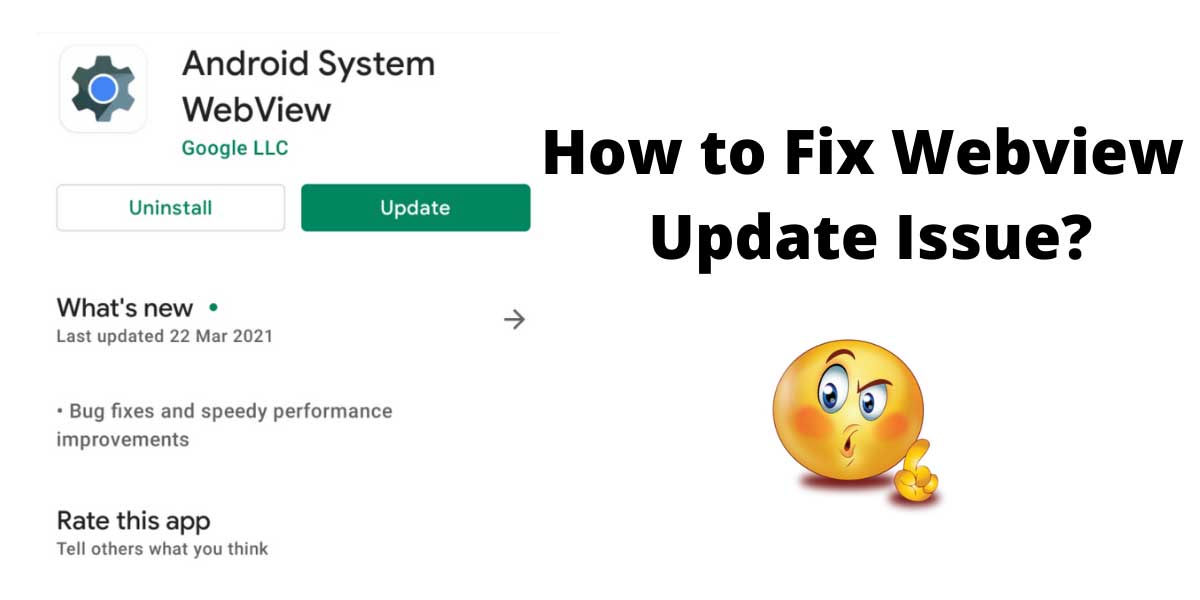 How to Fix Webview Update Issue