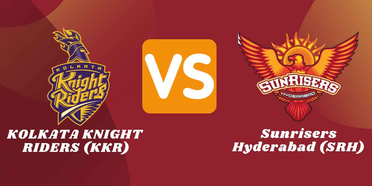 KKR vs SRH Preview, KKR vs SRH