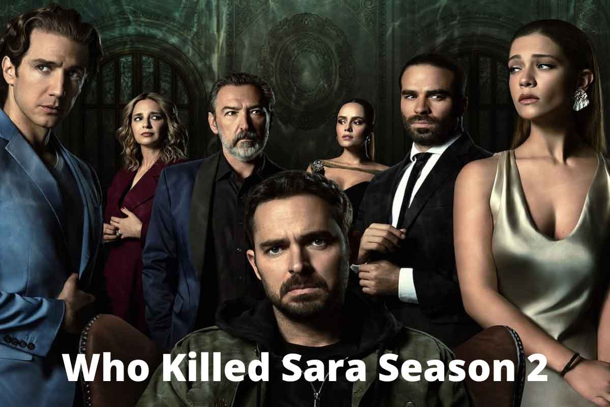 who-killed-sara, who-killed-sara-season-2