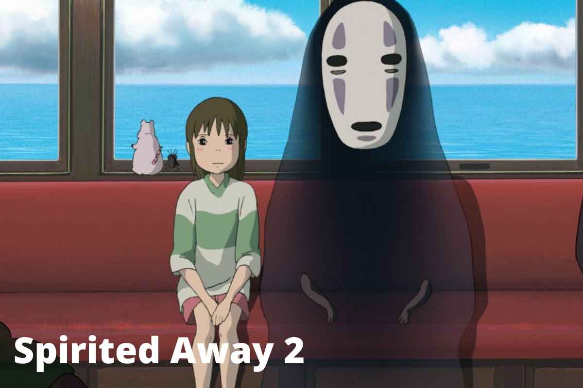 Spirited Away 2