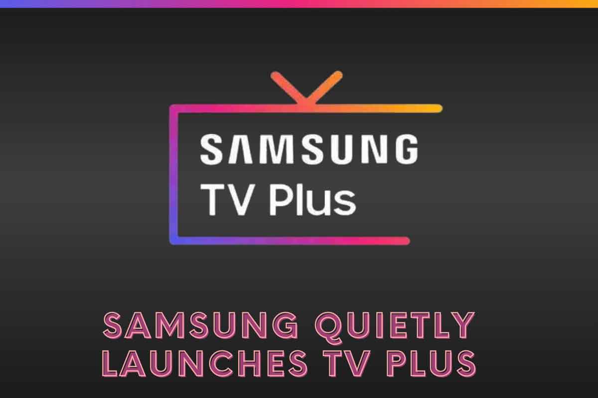 Samsung quietly launches TV Plus