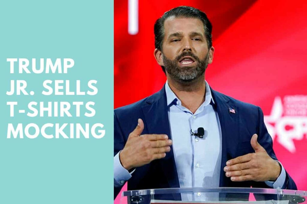 Trump Jr. sells T-shirts