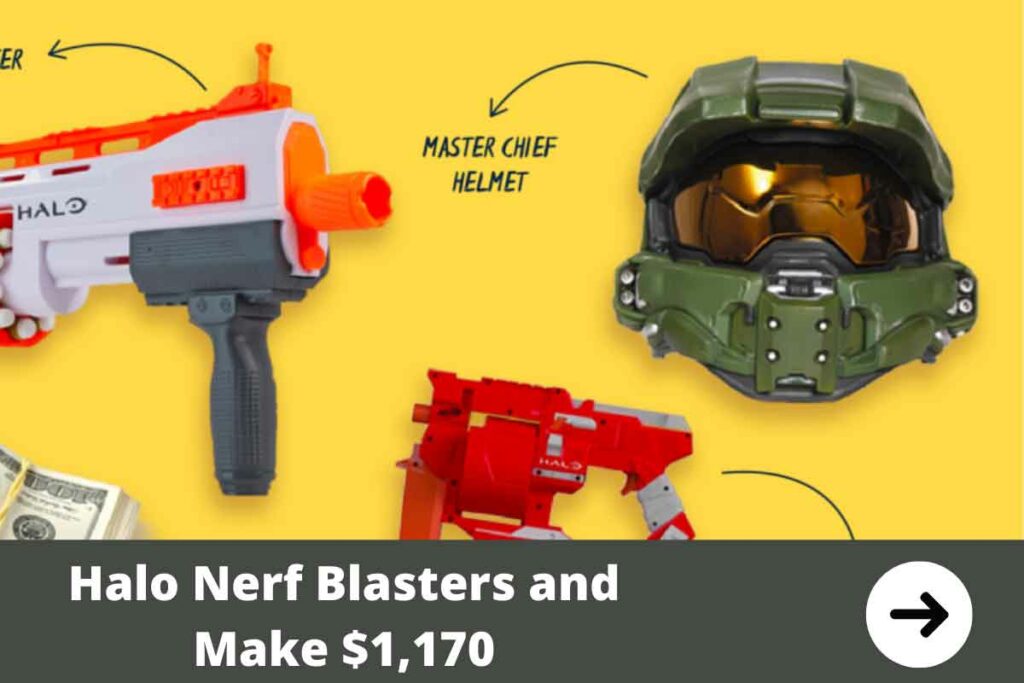 Halo-Nerf-Blasters-and-Make-$1,170