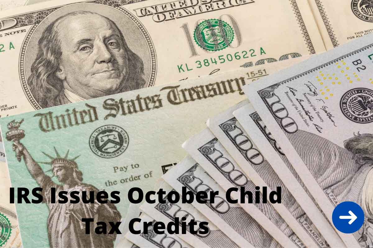 IRS Issues October Child Tax Credits