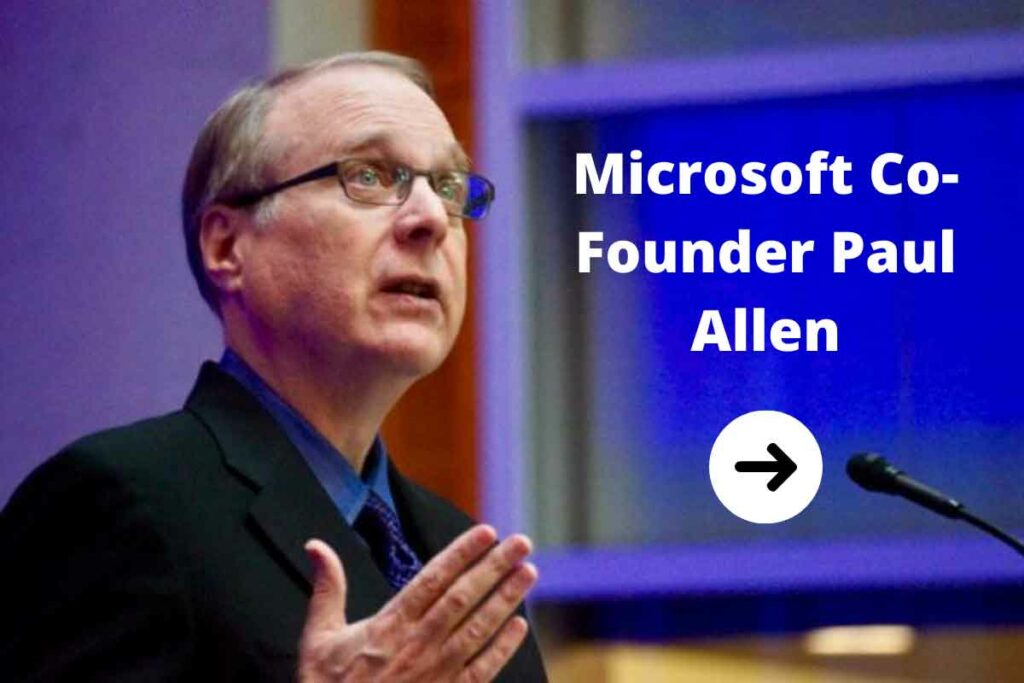 Microsoft Co-Founder Paul Allen