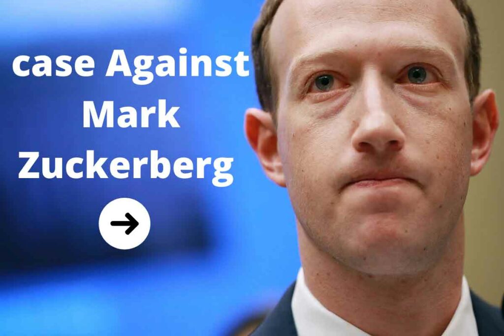 case Against Mark Zuckerberg