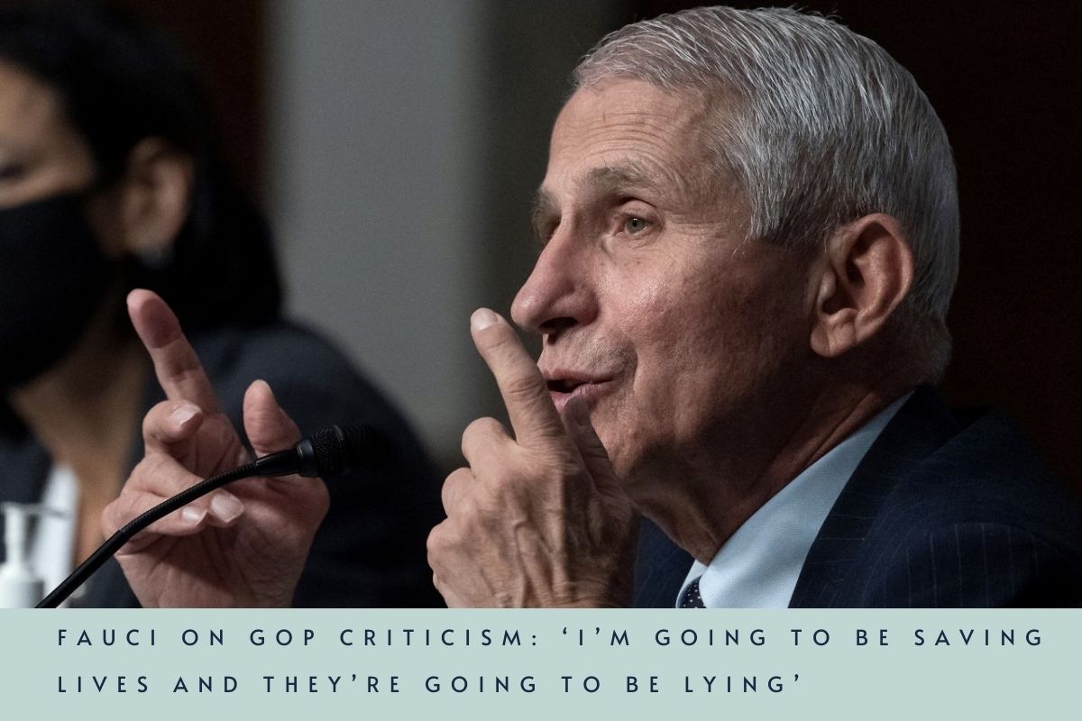 Fauci on GOP Criticism