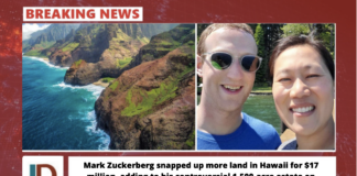 Mark Zuckerberg snapped up more land in Hawaii for $17 million, adding to his controversial 1,500-acre estate on Kauai