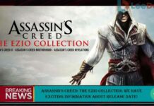 Assassin's Creed: The Ezio Collection: We Have Exciting Information About Release Date!