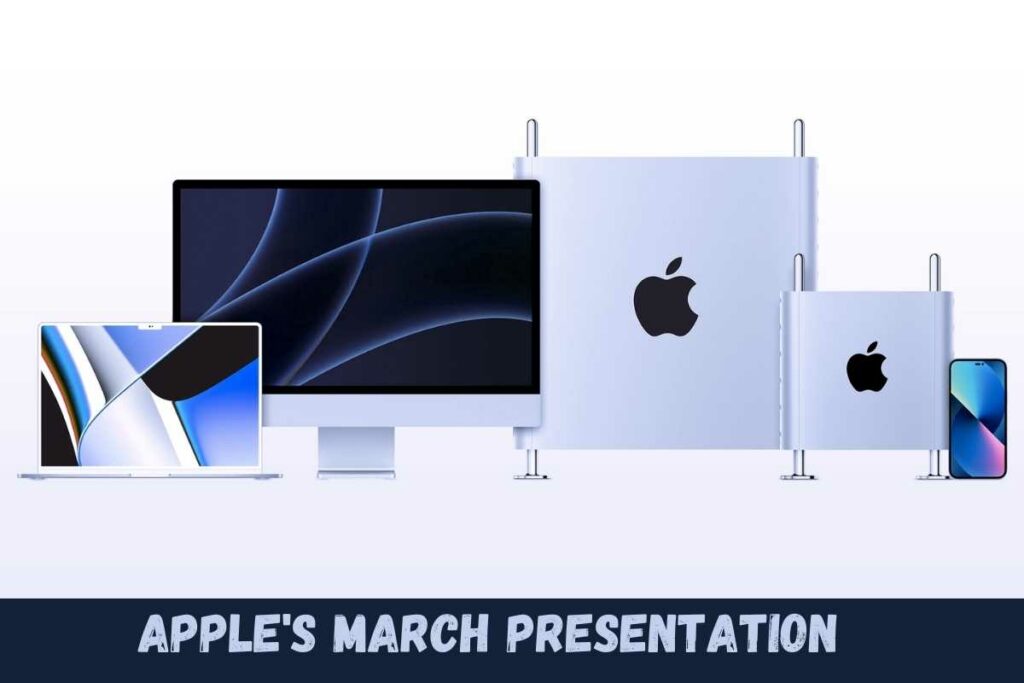 Apple's March Presentation