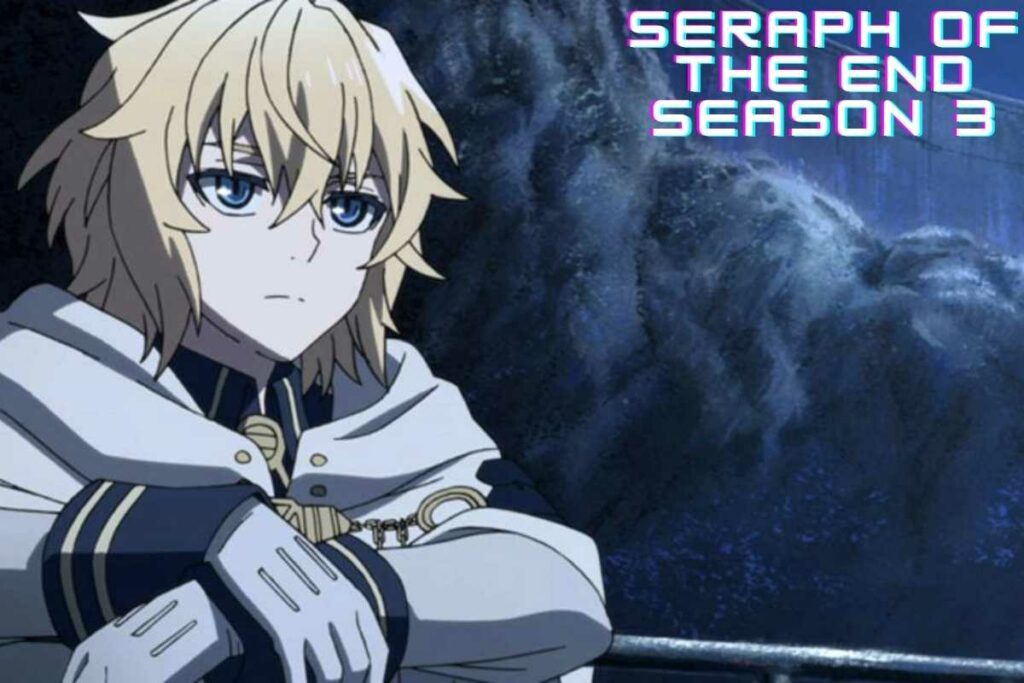 Seraph of the End Season 3