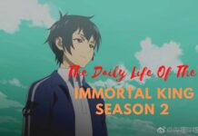 The Daily Life Of The Immortal King Season 2