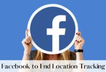 Facebook to End Location Tracking