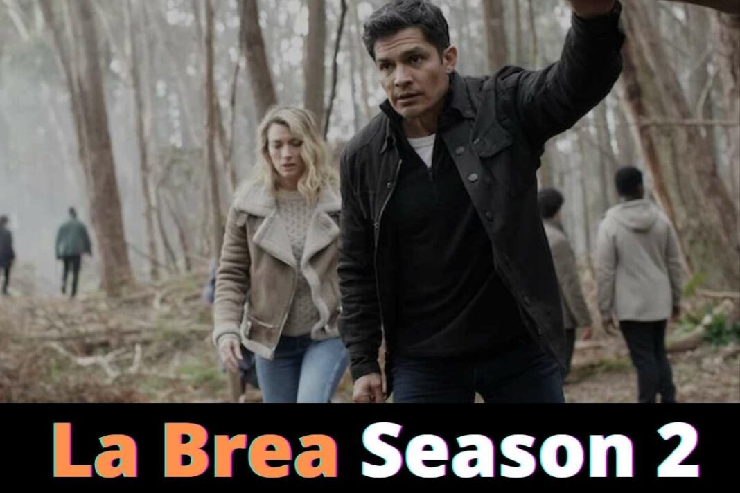 La Brea Season 2 Expected Release Date Status, Cast, Plot And Latest