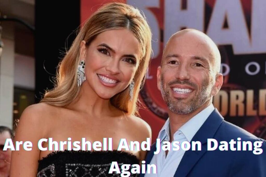 are chrishell and jason dating again