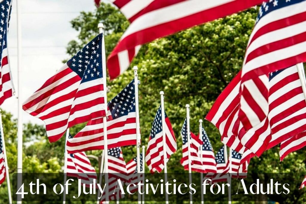 4th of July Activities for Adults