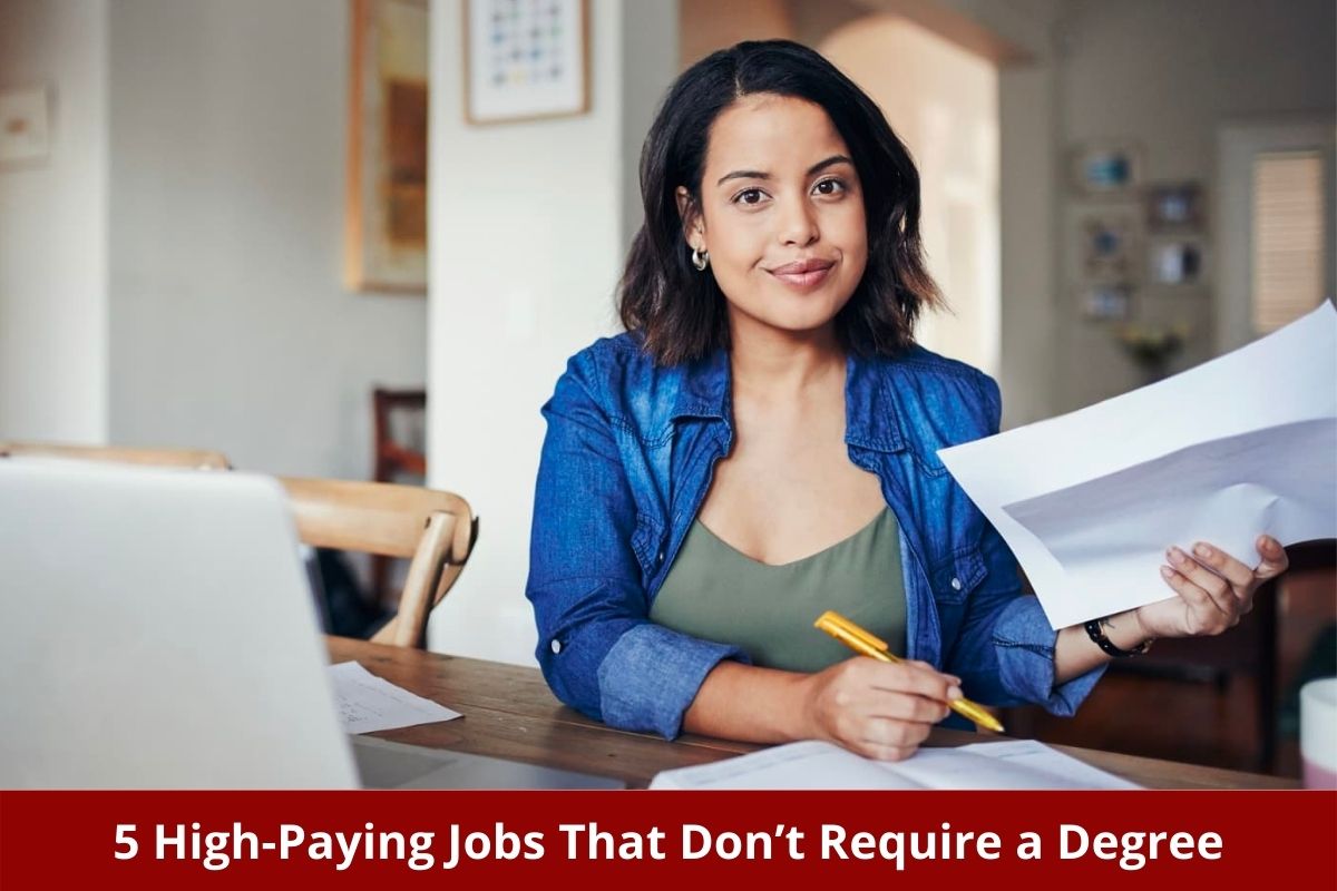 5 High-Paying Jobs That Don’t Require a Degree