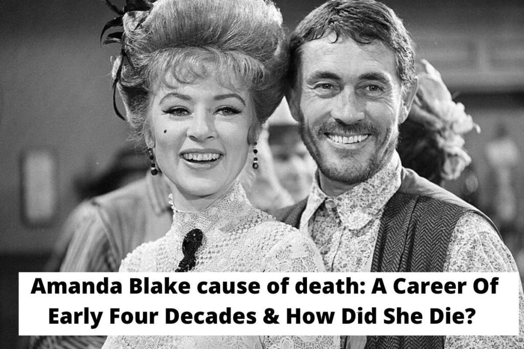 Amanda Blake Cause Of Death: A Career Of Early Four Decades & How Did She Die?