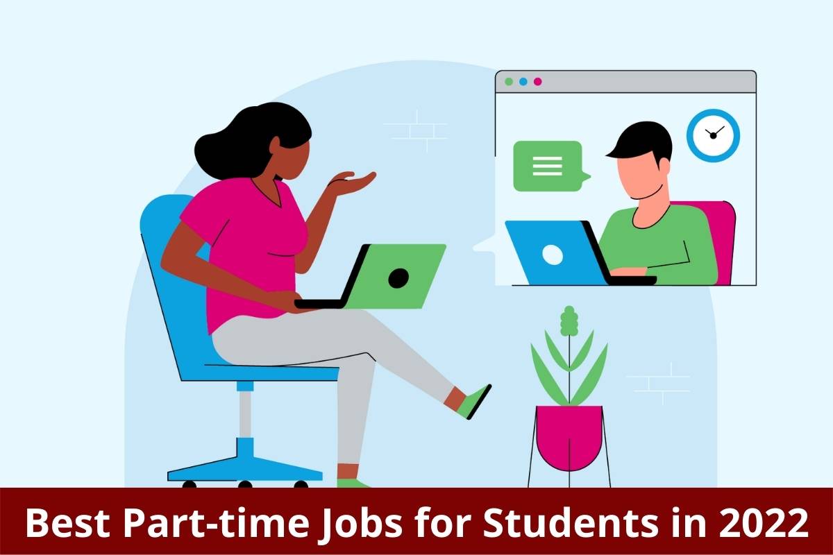 best-part-time-jobs-for-students-in-2022-lee-daily