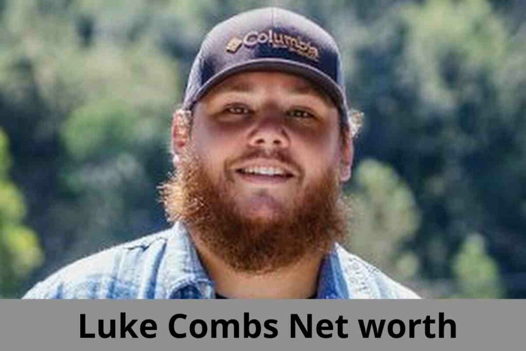 Luke Combs Net Worth 