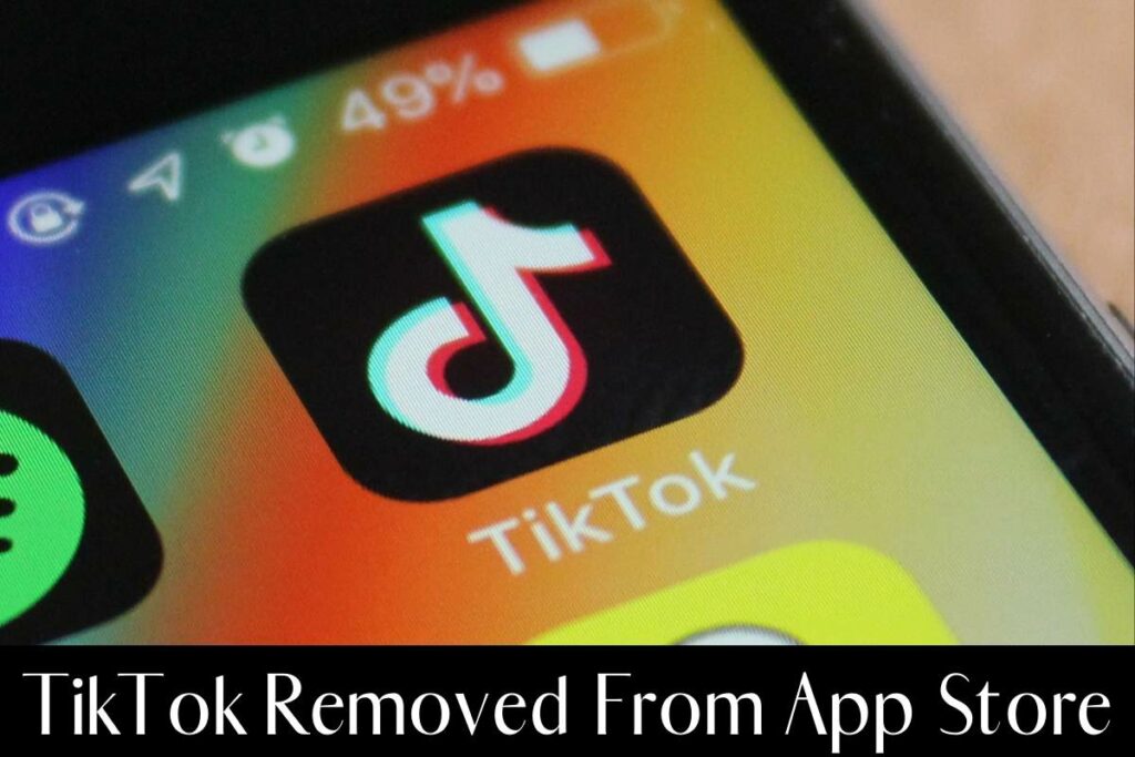 TikTok Removed From App Store