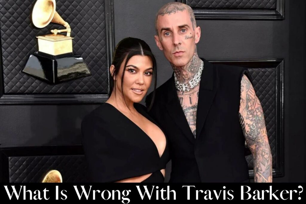 What Is Wrong With Travis Barker