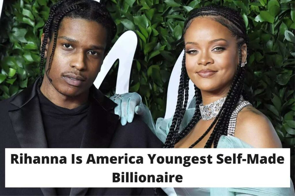 Rihanna Is America Youngest Self-Made Billionaire