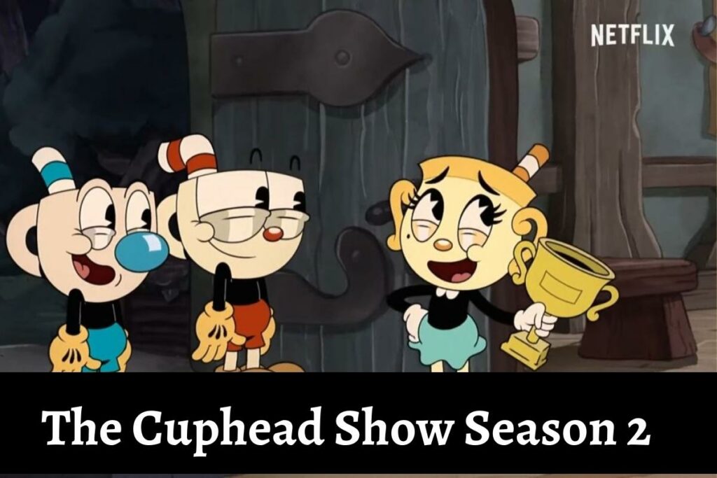 The Cuphead Show Season 2