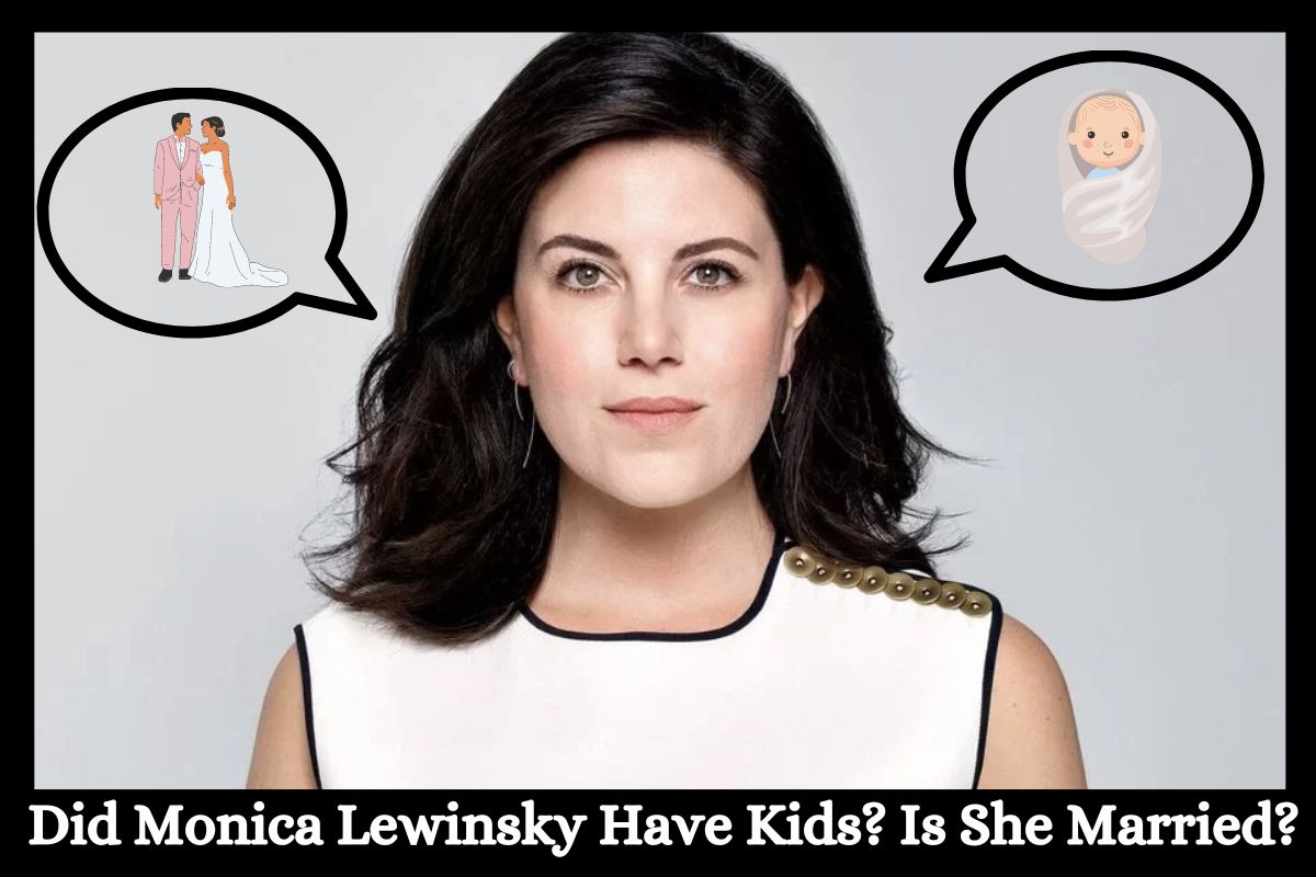 Did Monica Lewinsky Have Kids