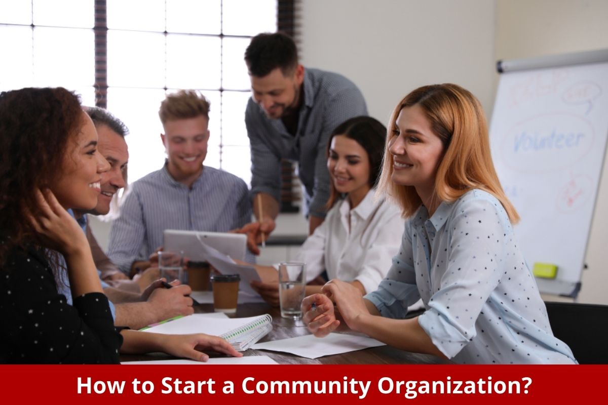 How to Start a Community Organization?