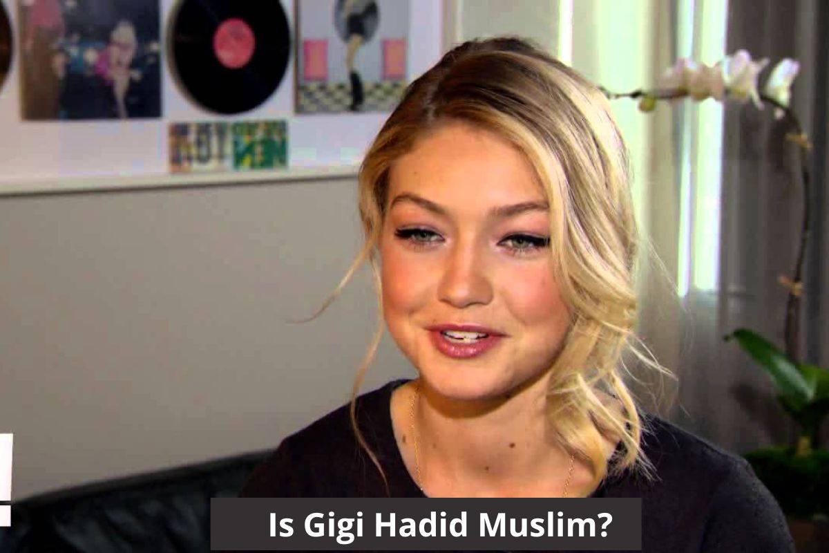 Is Gigi Hadid Muslim?