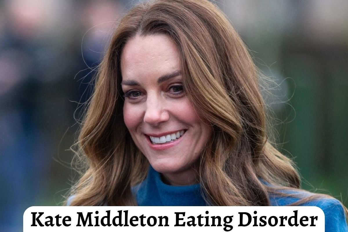 Kate Middleton Eating Disorder