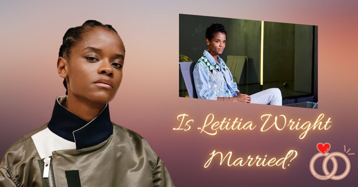 Is Letitia Wright Married