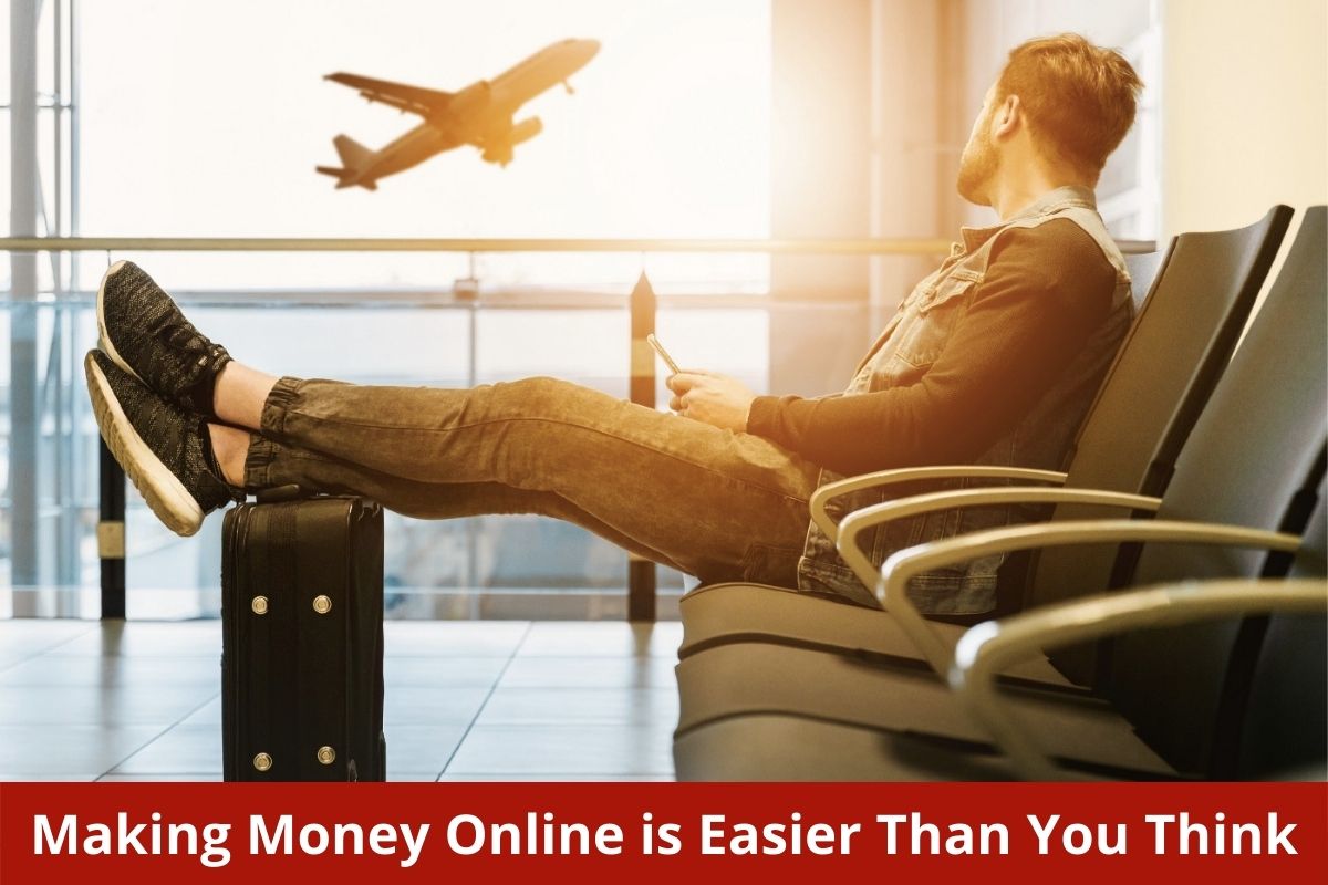 Making Money Online is Easier Than You Think