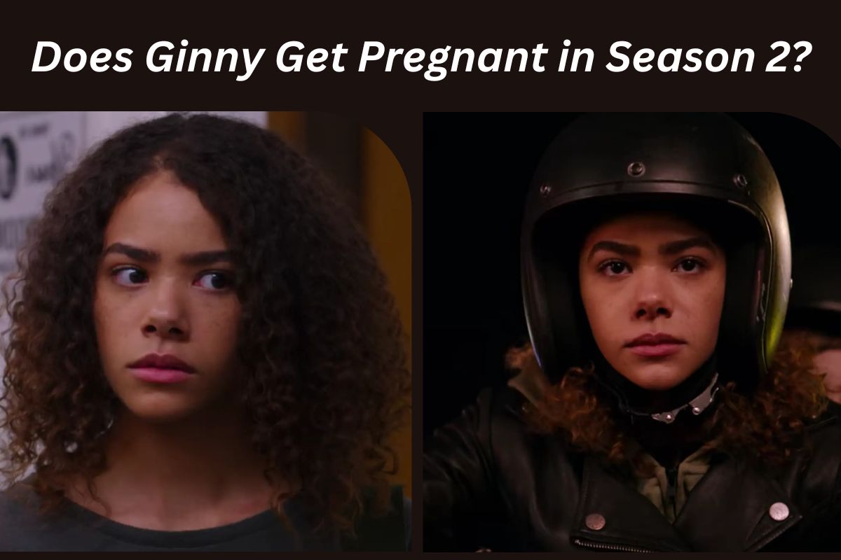 Does Ginny Get Pregnant in Season 2