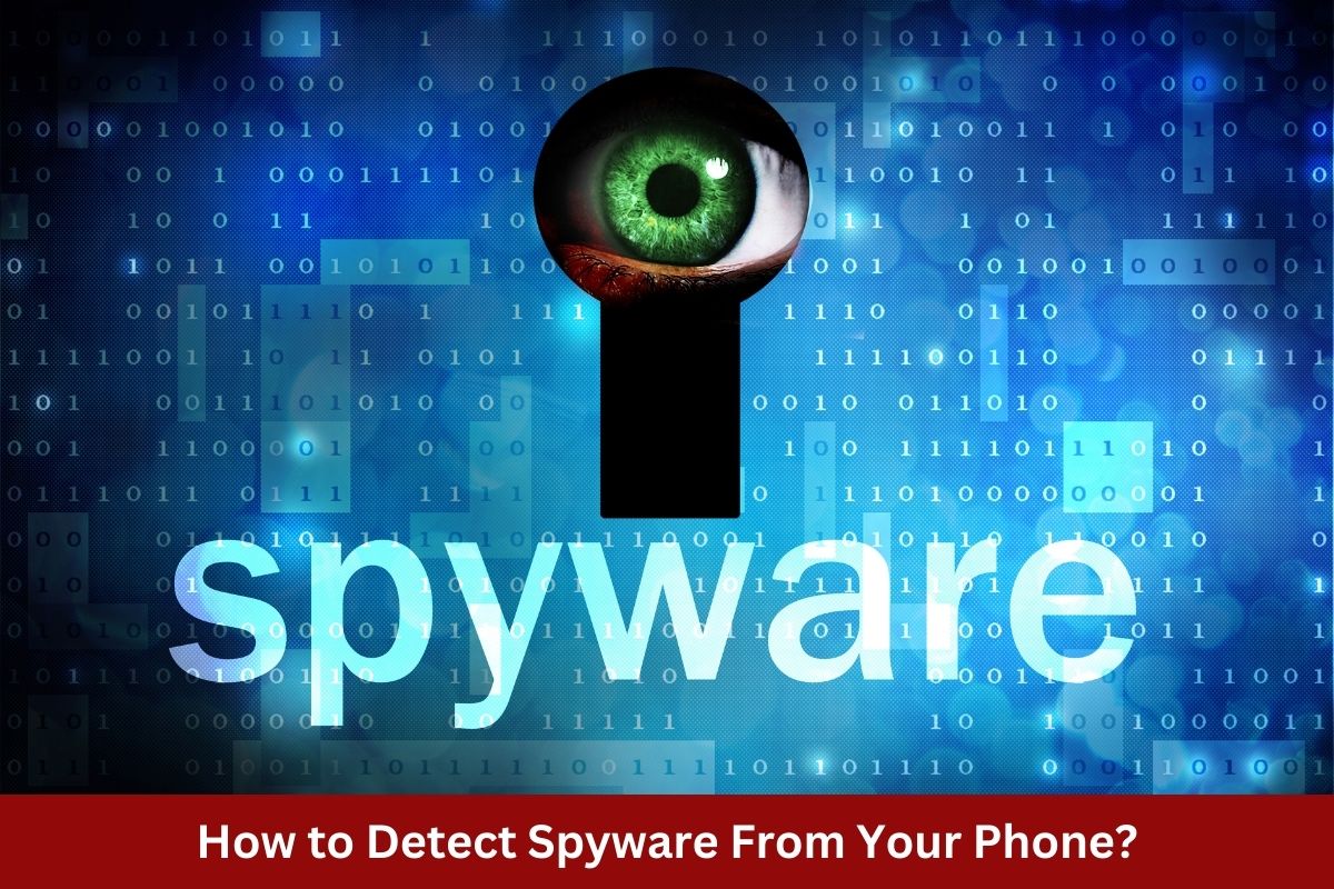 How to detect spyware from your phone?