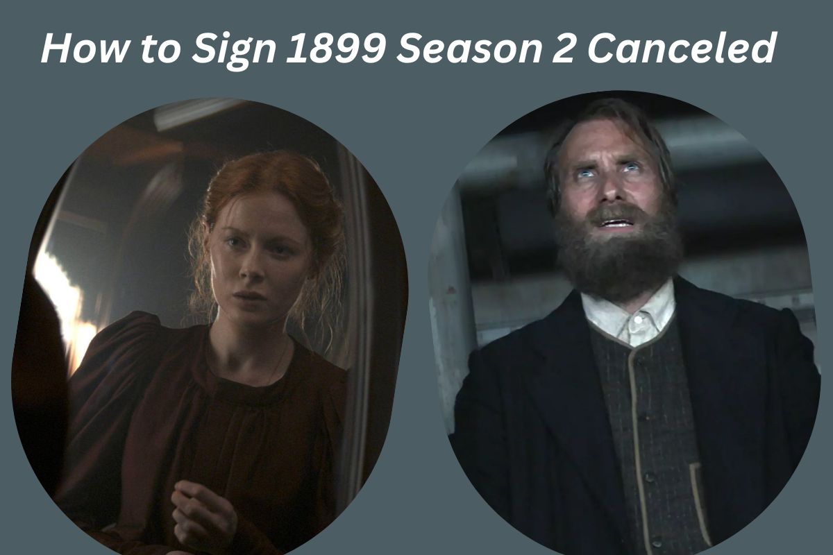 How to Sign 1899 Season 2 Canceled