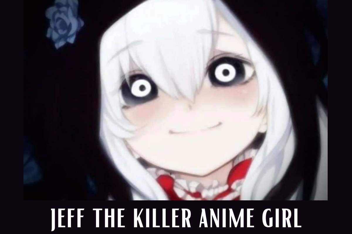 Internet Users Turned Jeff the Killer Into an Anime Girl