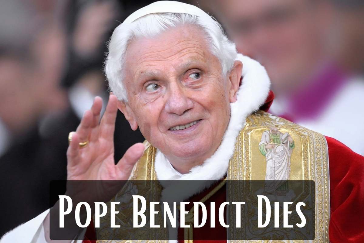 Pope Benedict Dies