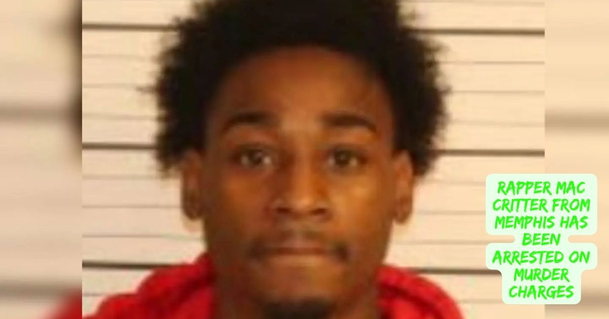 Rapper Mac Critter From Memphis Has Been Arrested on Murder Charges