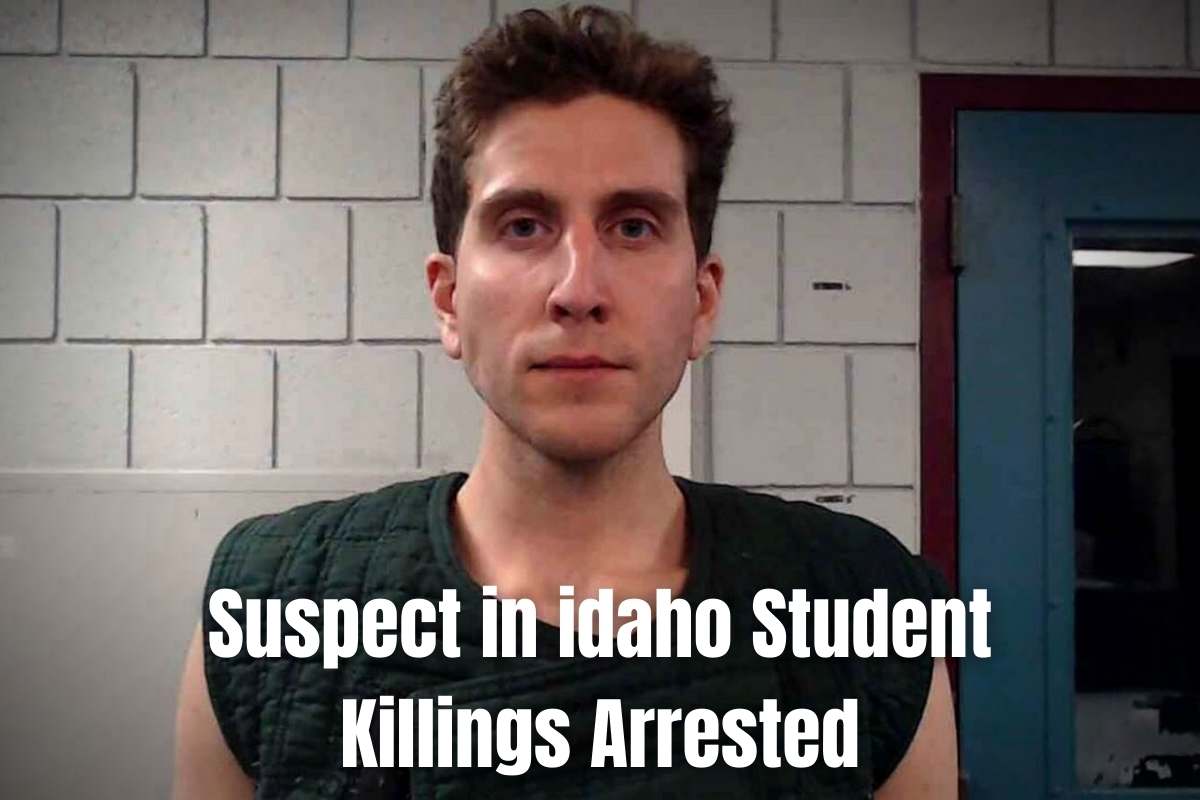 Suspect in idaho Student Killings Arrested