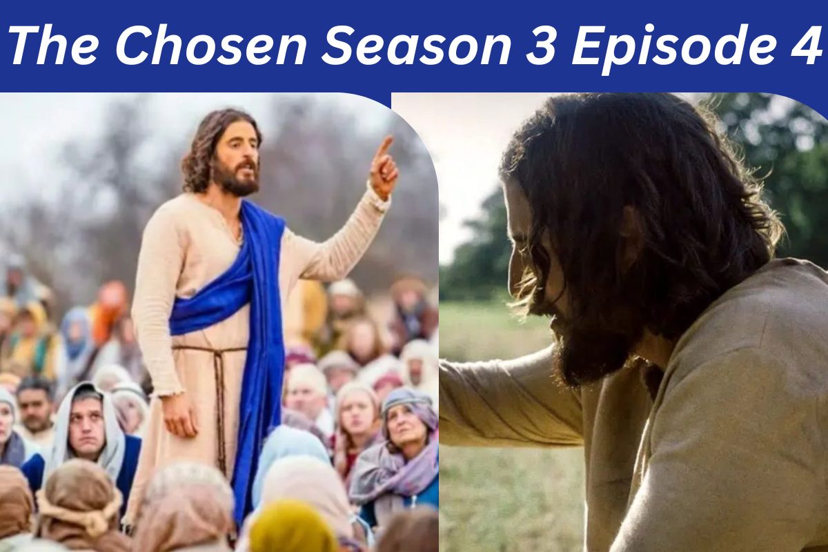 The Chosen Season 3 Episode 4