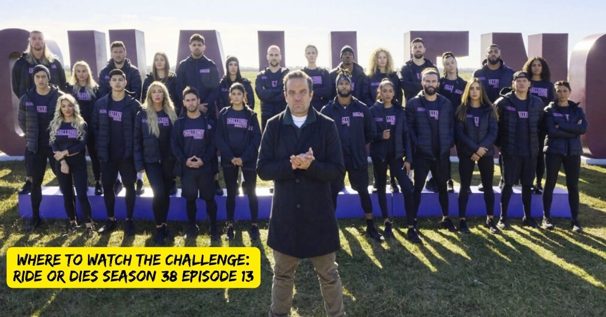 Where to Watch The Challenge Ride or Dies Season 38 Episode 13