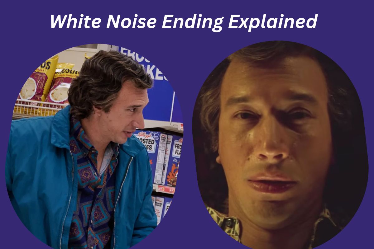 White Noise Ending Explained