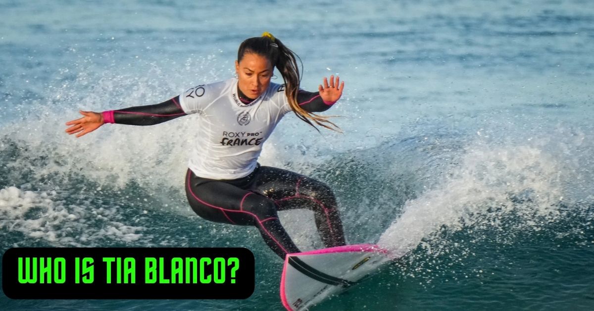 Who is Tia Blanco