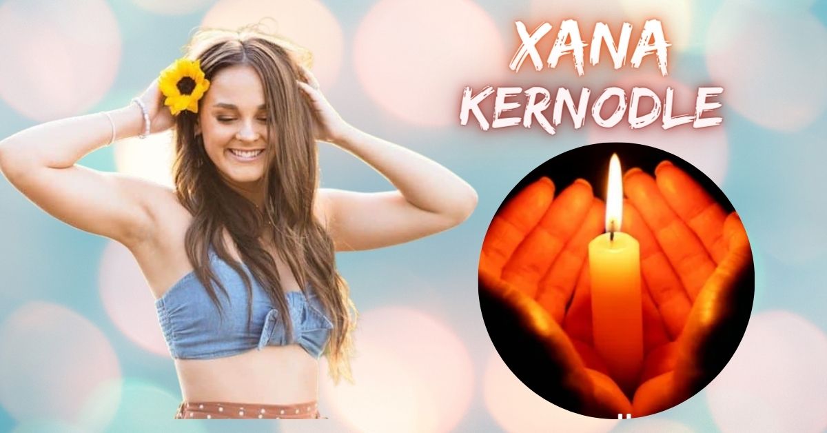 Xana Kernodle Obituary