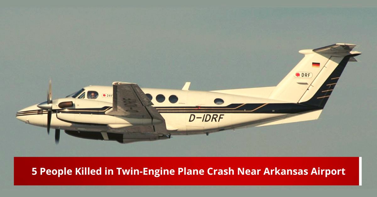 5 People Killed in Twin-Engine Plane Crash Near Arkansas Airport