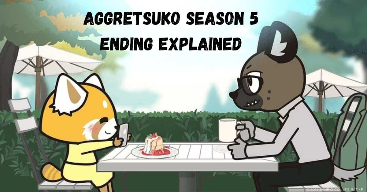 Aggretsuko Season 5 Ending Explained