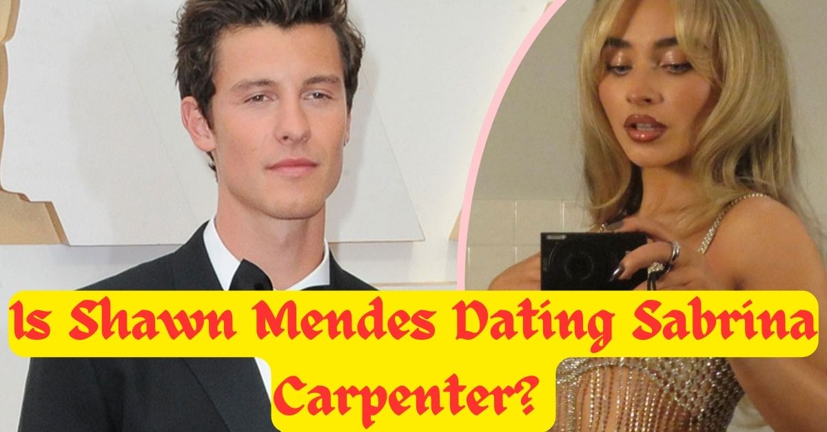 Is Shawn Mendes Dating Sabrina Carpenter?