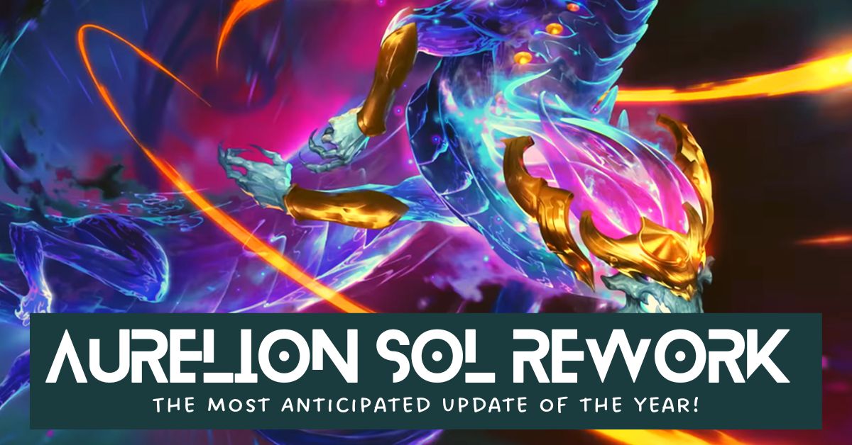 Aurelion Sol Rework Release Date